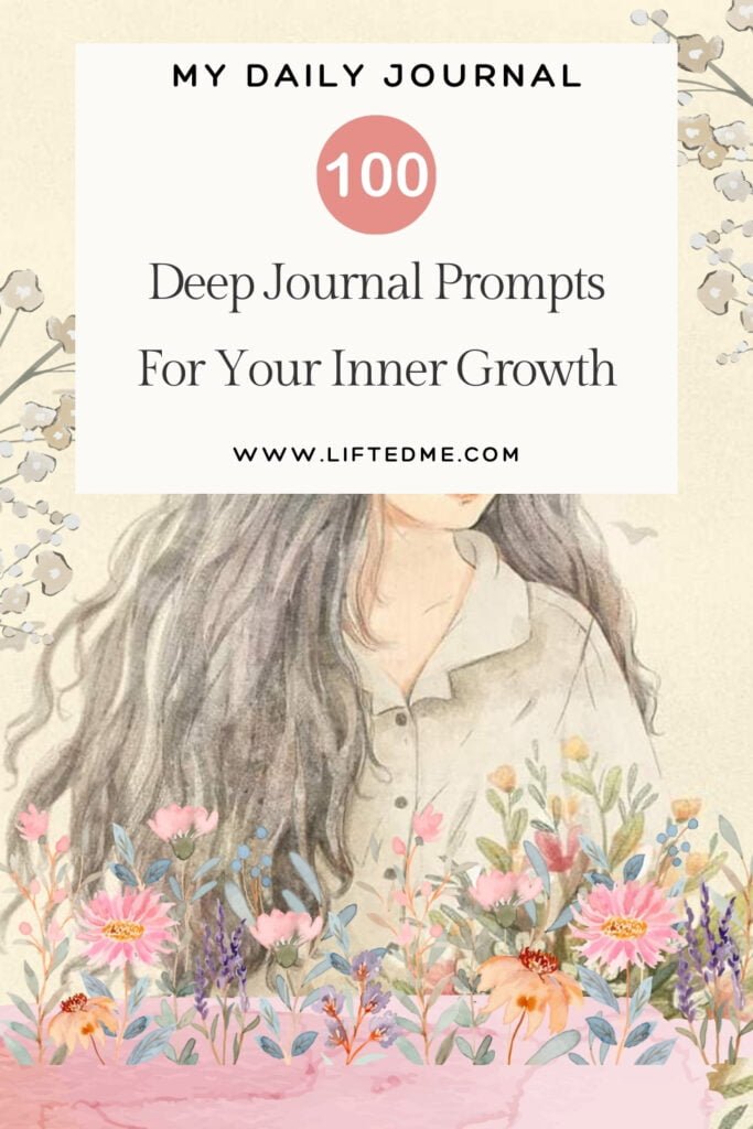 100 Deep Journal Prompts For Your Inner Growth