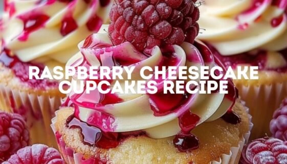 Best Raspberry Cheesecake Cupcakes Quick Recipe