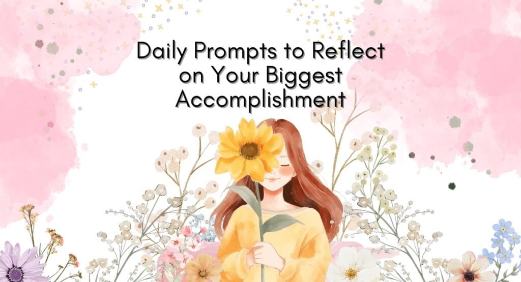 Reflect on Your Biggest Accomplishment Of The Year Reflect on Your Biggest Accomplishment Of The Year