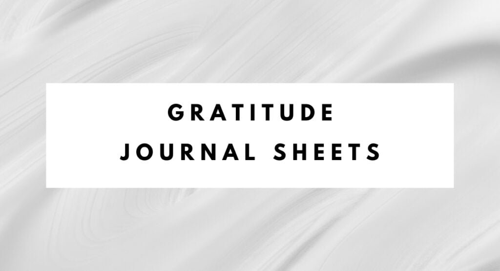 Gratitude Journal Sheets: Free PDF Printable Gratitude Journal Sheets: Free PDF Printable