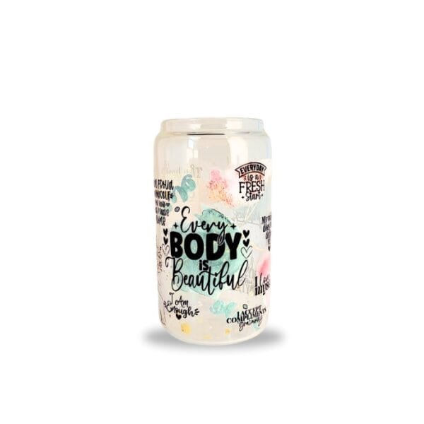 Every Body Is Beautiful Glass Cup with Lid Straw