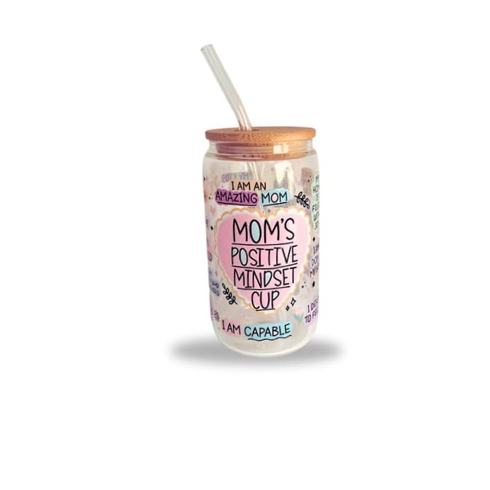 Mom's Positive Mindset Cup Iced Coffee Tumbler