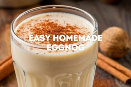 Homemade Eggnog Recipe - Creamy and Delicious Holiday Drink