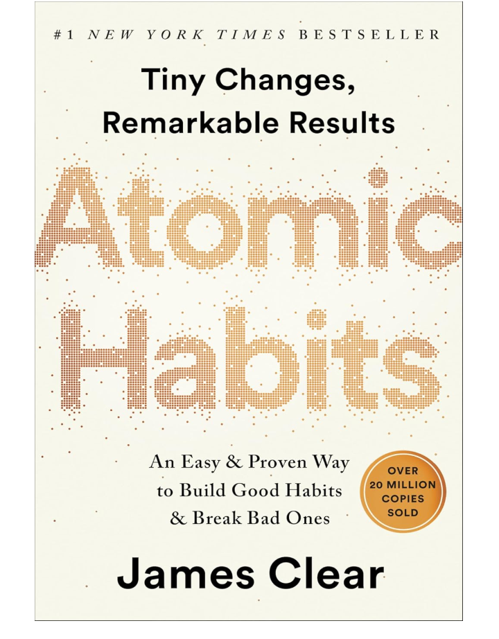 Atomic Habits: An Easy & Proven Way to Build Good Habits & Break Bad Ones Atomic Habits: An Easy & Proven Way to Build Good Habits & Break Bad Ones