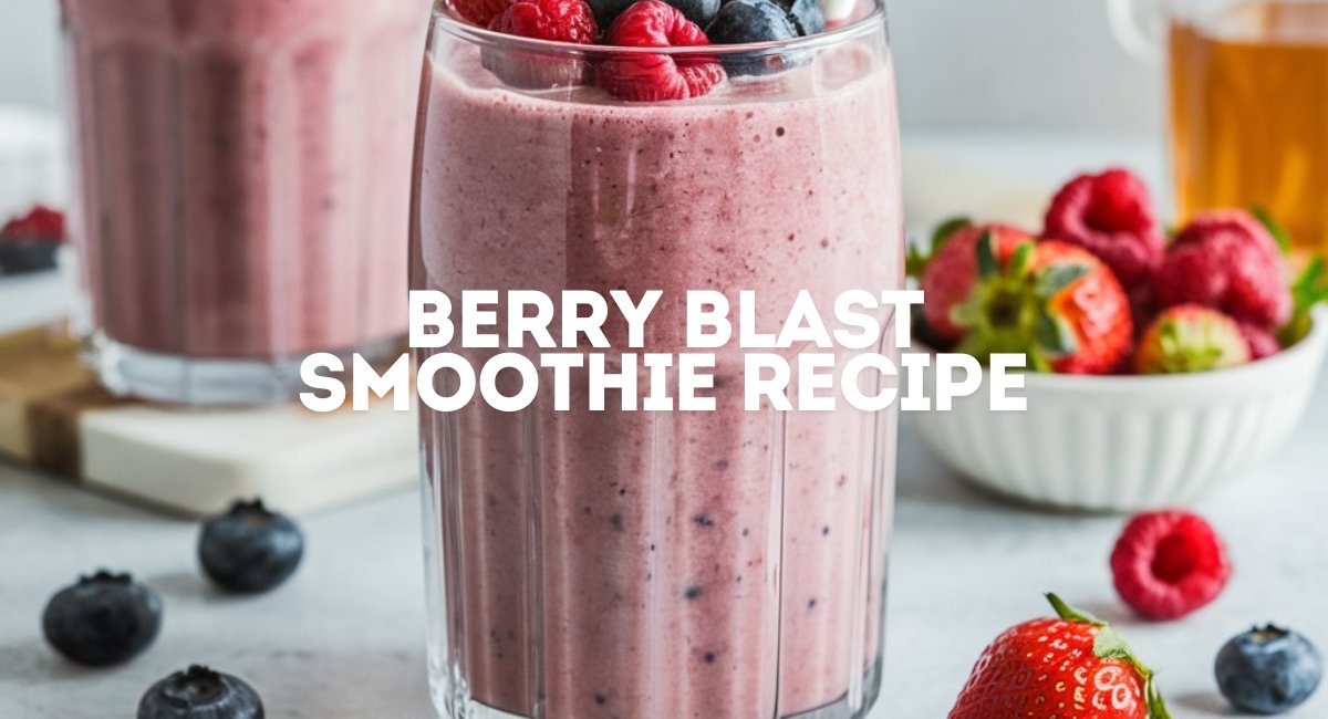 Berry Blast Smoothie Recipe: Easy, Healthy & Delicious Berry Blast Smoothie Recipe: Easy, Healthy & Delicious